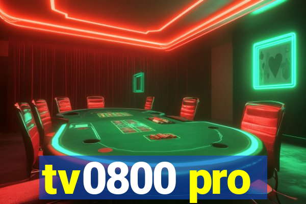 tv0800 pro